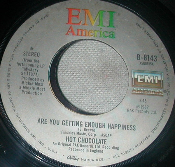 Hot Chocolate : Are You Getting Enough Happiness / One Night's Not Enough (7")