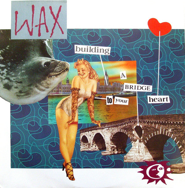 Wax (6) : Bridge To Your Heart (12", Single)