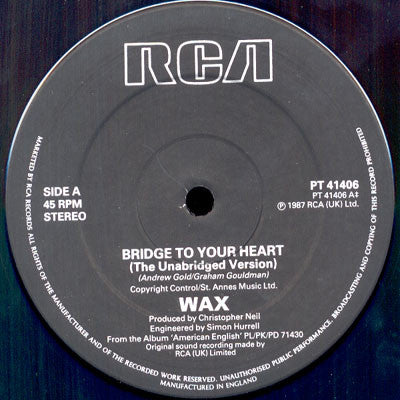 Wax (6) : Bridge To Your Heart (12", Single)