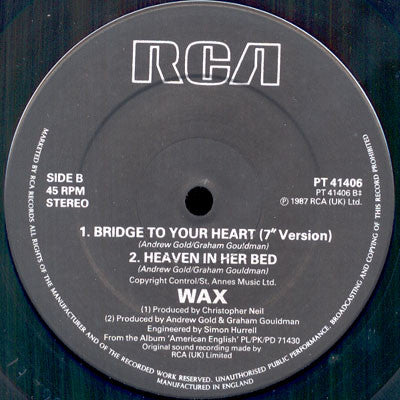 Wax (6) : Bridge To Your Heart (12", Single)