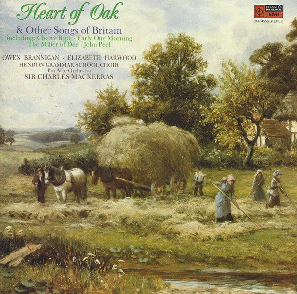 Owen Brannigan, Elizabeth Harwood, Hendon Grammar School Choir, Pro Arte Orchestra, Sir Charles Mackerras : Heart Of Oak & Other Songs Of Britain (LP, RE)