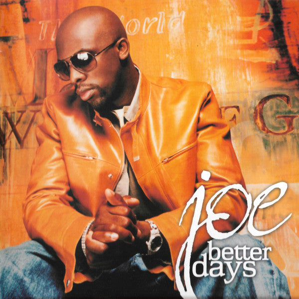 Joe : Better Days (CD, Album)