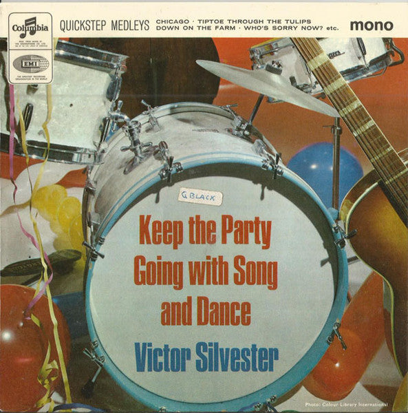 Victor Silvester and His Ballroom Orchestra And The Lissa Gray Singers : Keep The Party Going With Song And Dance (Quickstep Medleys) (7", EP)