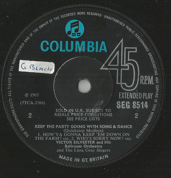 Victor Silvester and His Ballroom Orchestra And The Lissa Gray Singers : Keep The Party Going With Song And Dance (Quickstep Medleys) (7", EP)