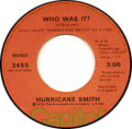 Hurricane Smith : Who Was It? (7", Single, Mono)