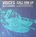 Voices Of 6th Avenue : Call Him Up (12")
