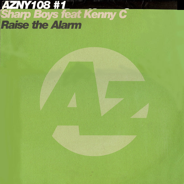 The Sharp Boys Feat. Kenny C : Raise The Alarm (2x12", Promo)