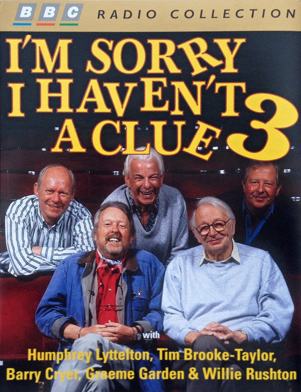 "I'm Sorry I Haven't A Clue" Cast : I'm Sorry I Haven't A Clue 3 (2xCass)
