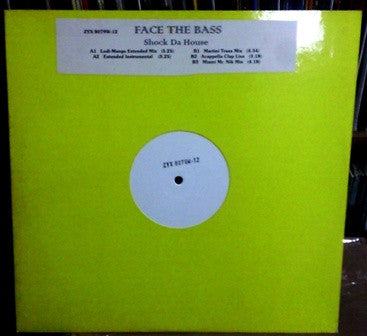 Face The Bass : Shock Da House (12", W/Lbl, Sta)