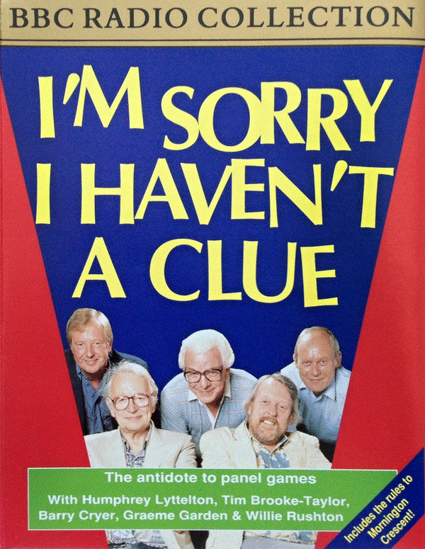 "I'm Sorry I Haven't A Clue" Cast : I'm Sorry I Haven't A Clue (2xCass, RE)