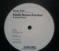 Sandy Brown Parcker : 4 Your Love (12", Promo)