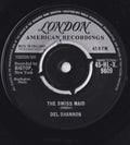 Del Shannon : The Swiss Maid (7", Single)