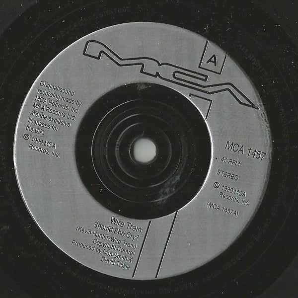 Wire Train : Should She Cry? (7", Single)