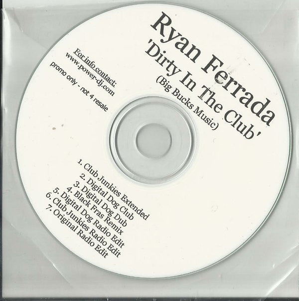 Ryan Ferrada : Dirty In The Club (CDr, Single, Promo)