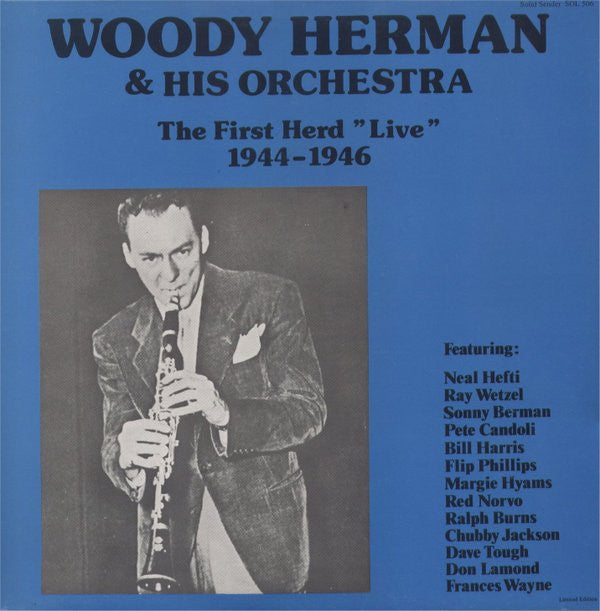 Woody Herman : Woody Herman & His Orchestra "The First Herd 'Live' 1944-1946 (LP)