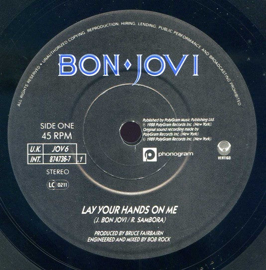 Bon Jovi : Lay Your Hands On Me (7", Single, Pap)