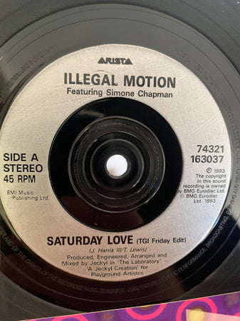 Illegal Motion : Saturday Love (7", Single)