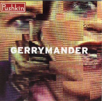 Pushkin (4) : Gerrymander (CD, Album)