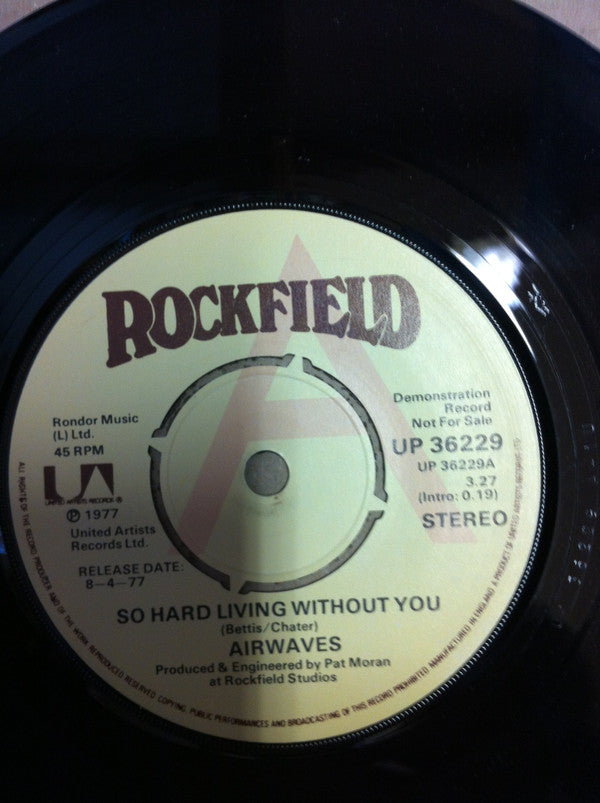 Airwaves (4) : So Hard Livin' Without You / Hope You Won't (7", Promo)