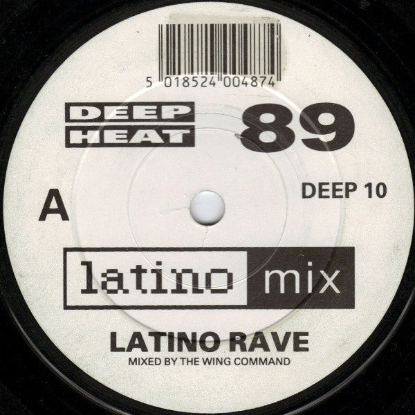 Latino Rave : Deep Heat '89 (7", Single, Mixed)