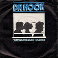 Dr. Hook : Sharing The Night Together (7", Single)