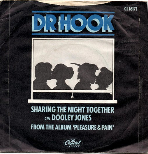 Dr. Hook : Sharing The Night Together (7", Single)