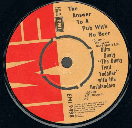 Slim Dusty With Dick Carr And Slim Dusty And His Bushlanders : A Pub With No Beer (7", Single, RE)