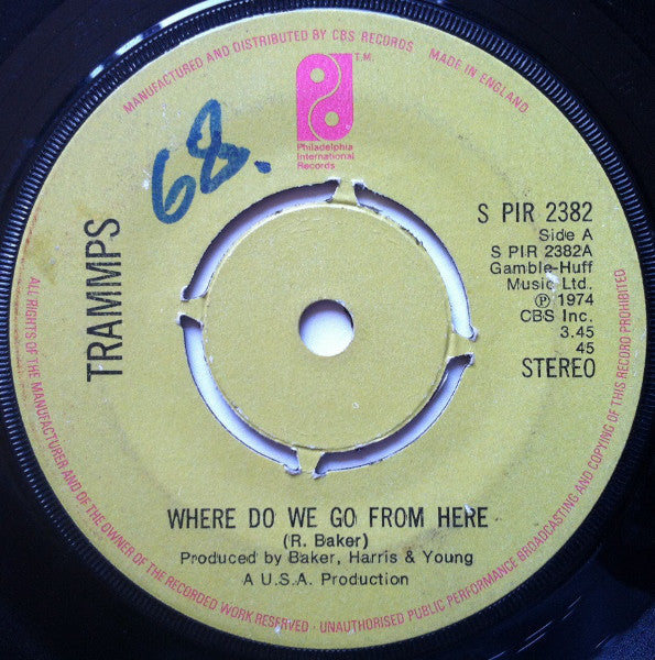 The Trammps : Where Do We Go From Here  (7", Pus)
