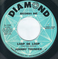 Johnny Thunder : Loop De Loop (7", Single, Styrene, Mon)
