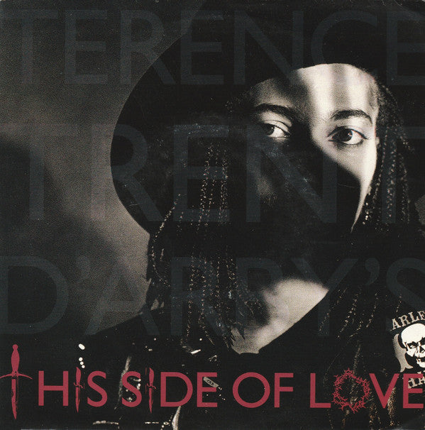 Terence Trent D'Arby : This Side Of Love (7", Single)
