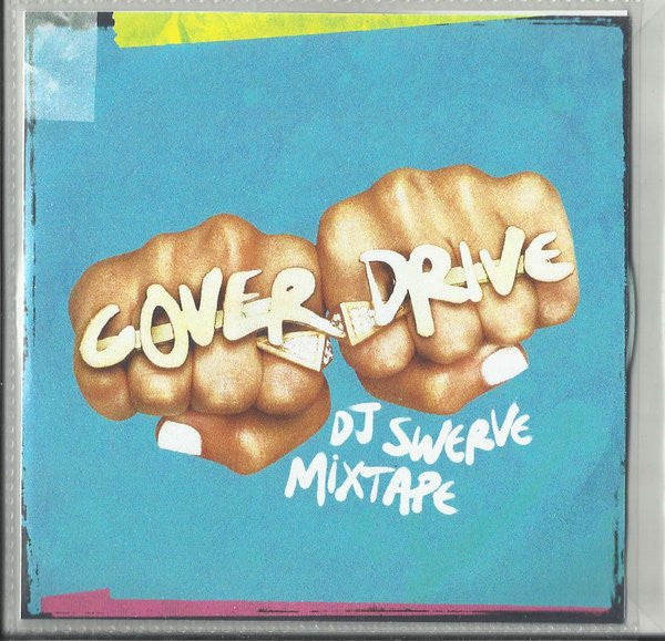DJ Swerve : Cover Drive - Mixed By DJ Swerve (CDr, Comp, Promo)