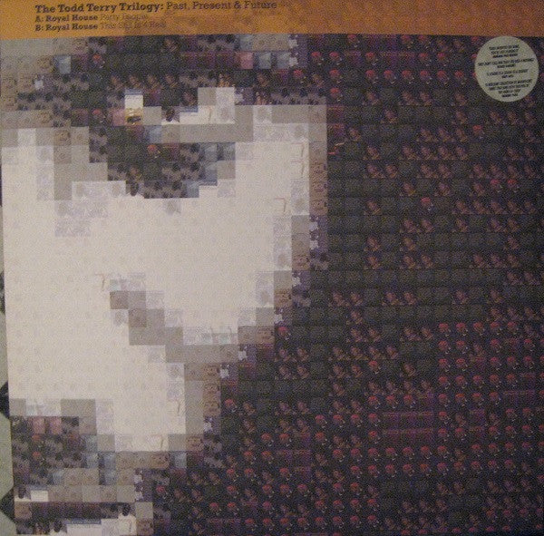 Royal House : The Todd Terry Trilogy: Past, Present & Future (12")