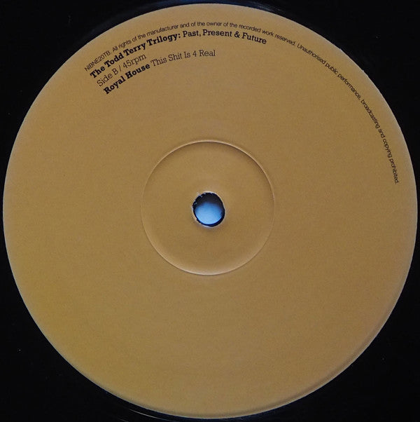 Royal House : The Todd Terry Trilogy: Past, Present & Future (12")