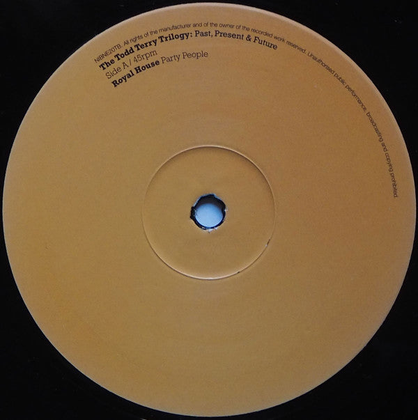 Royal House : The Todd Terry Trilogy: Past, Present & Future (12")