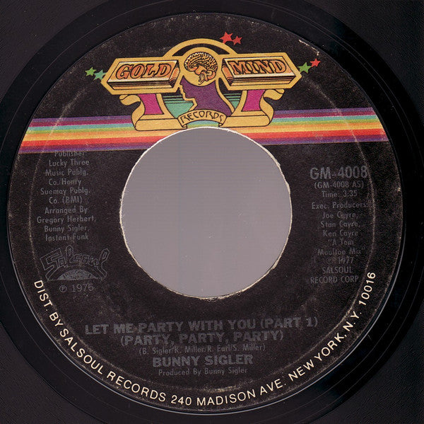Bunny Sigler : Let Me Party With You (Party, Party, Party) (7", Single, Styrene, San)