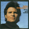 John Fogerty : Rock And Roll Girls (7", Single)