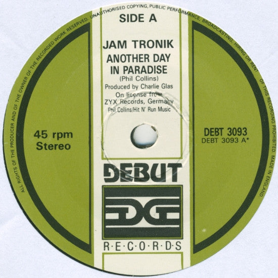 Jam Tronik : Another Day In Paradise (7", Single, Pap)