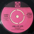 Sandie Shaw : Long Live Love (7", Single, Pus)