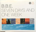 B.B.E. : Seven Days And One Week (CD, Single)