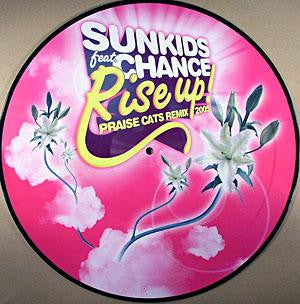 Sunkids : Rise Up! (Praise Cats Remix 2005) (12", Pic)