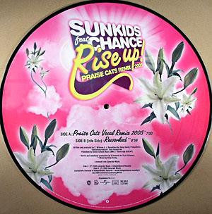 Sunkids : Rise Up! (Praise Cats Remix 2005) (12", Pic)