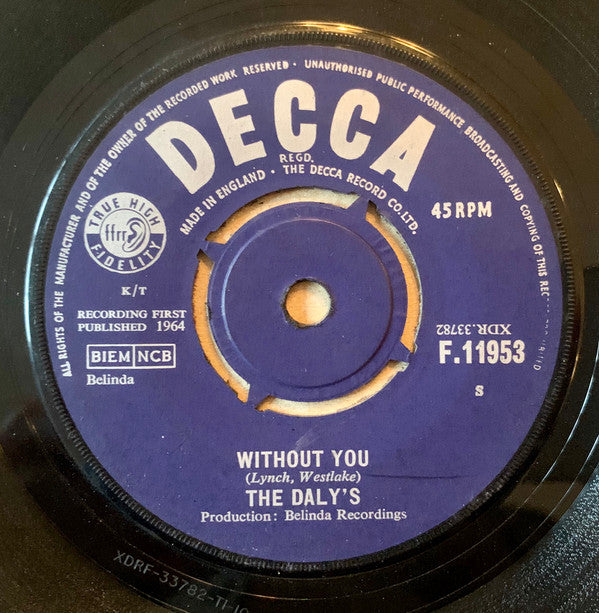 The Daly's : Without You (7", Single)