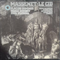 Jules Massenet - Placido Domingo, Grace Bumbry, Paul Plishka, The Opera Orchestra Of New York, Eve Queler :  Le Cid (3xLP, Album + Box)