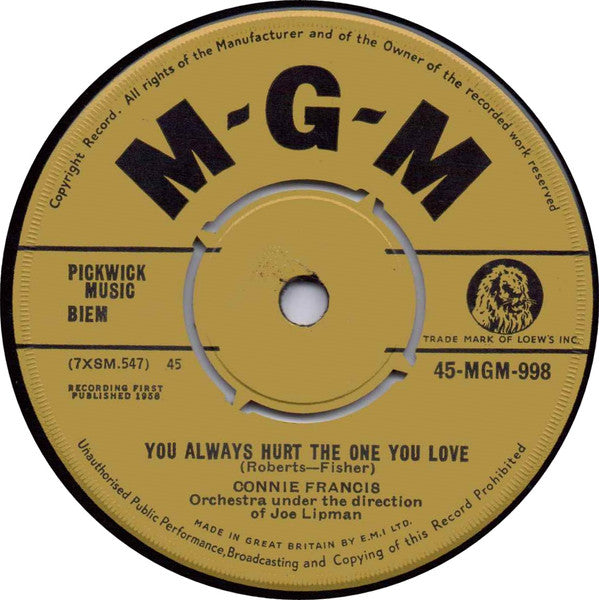 Connie Francis : You Always Hurt The One You Love (7")