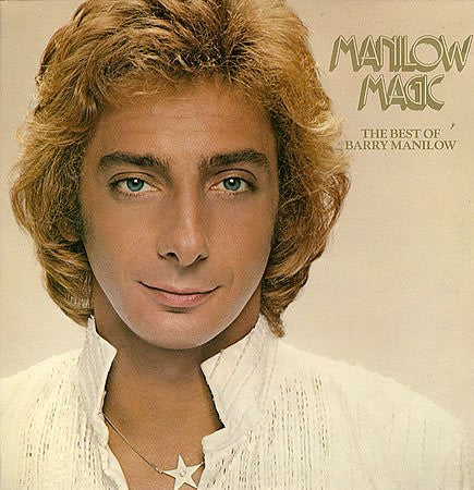 Barry Manilow : Manilow Magic- The Best Of Barry Manilow (LP, Comp, Ger)