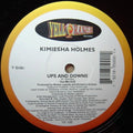 Kimiesha Holmes : Ups And Downs (12")
