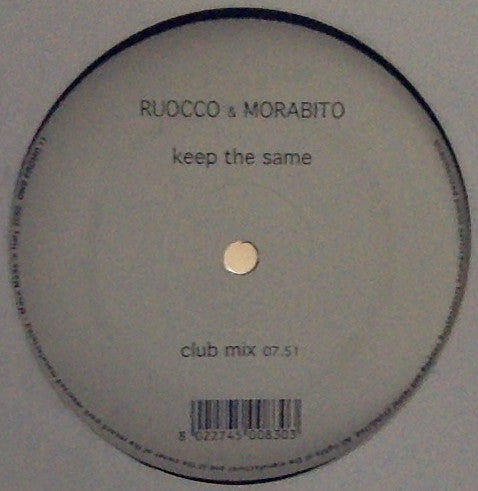 Ruocco & Morabito : Keep The Same (12", S/Sided, Promo)