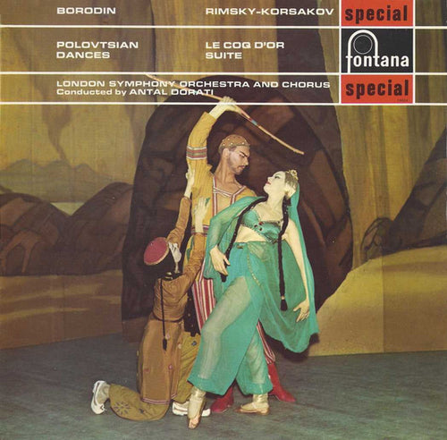 Alexander Borodin / Nikolai Rimsky-Korsakov, London Symphony Orchestra And London Symphony Chorus, Antal Dorati : Polovtsian Dances / Le Coq D'Or Suite (LP, RE)