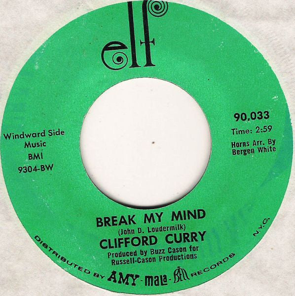 Clifford Curry : Break My Mind (7")