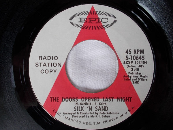 Silk 'N' Sand : The Doors Opened Last Night (7", Single, Promo, RAD)
